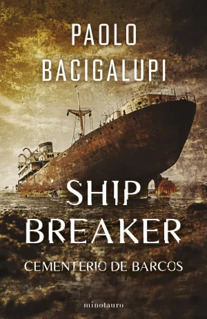 SHIP BREAKER Nº 01/03 SHIP BREAKER Nº 01/03