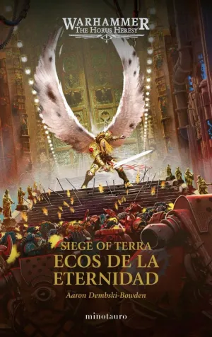 Warhammer The Horus Heresy: Siege Of Terra Nº 07 Ecos de la Eternidad