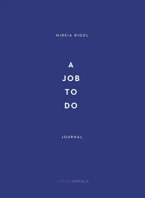 A JOB TO DO