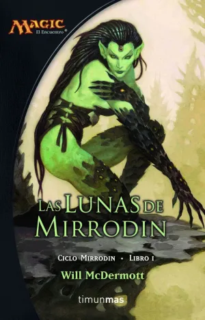 CICLO MIRRODIN Nº 01/03 LAS LUNAS DE MIRRODIN