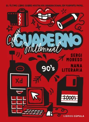 SÚPER CUADERNO MILLENNIAL