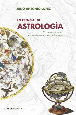 LO ESENCIAL DE ASTROLOGÍA