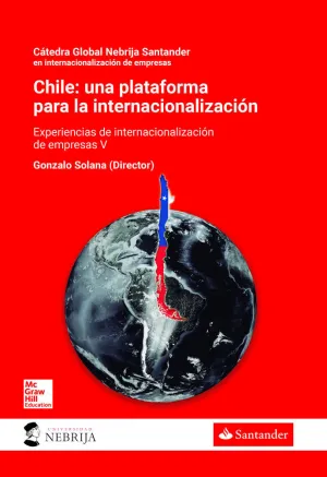 Chile: una Plataforma para la Internacionalización