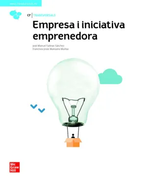 EMPRESA I INICIATIVA EMPRENEDORA. GRAU MITJÀ / GRAU SUPERIOR EMPRESA I INICIATIVA EMPRENEDORA. GRAU MITJÀ / GRAU SUPERIOR