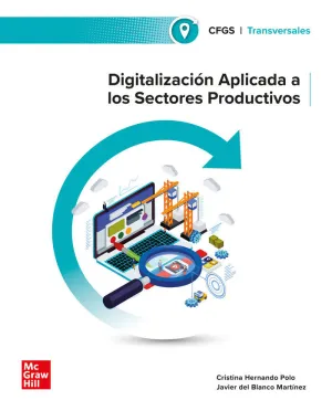 Digitalización Aplicada a los Sectores Productivos. Grado Superior.