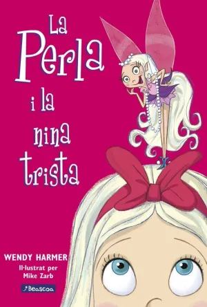 LA PERLA 2 - LA PERLA I LA NINA TRISTA