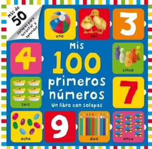 MIS 100 PRIMEROS NÚMEROS (UN LIBRO CON SOLAPAS)