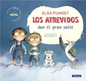 Los Atrevidos Dan el Gran Salto (Serie los Atrevidos 1)