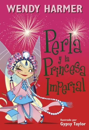 PERLA 17 - PERLA Y LA PRINCESA IMPERIAL