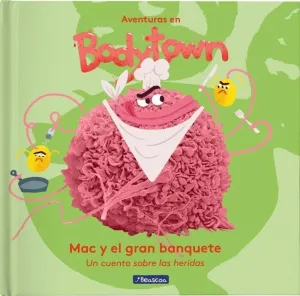 Mac y el Gran Banquete (Aventuras en Bodytown)