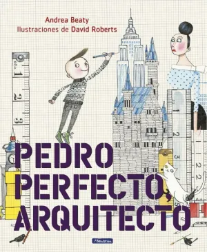 Pedro Perfecto, Arquitecto (Los Preguntones)