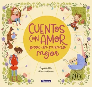 Cuentos con Amor para un Mundo Mejor