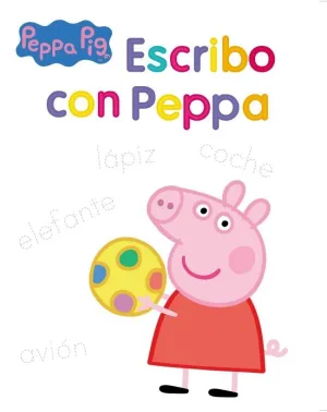 Peppa Pig. Primeros Aprendizajes - Escribo con Peppa