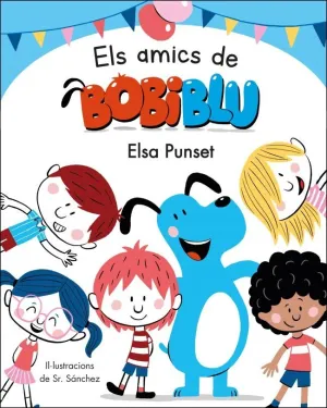 ELS AMICS DE BOBIBLÚ (BOBIBLÚ)