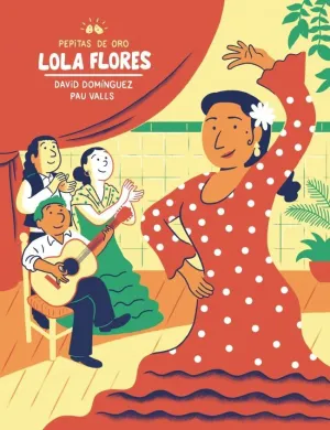 LOLA FLORES (PEPITAS DE ORO)