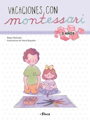 Creciendo con Montessori. Cuadernos de Vacaciones - Vacaciones con Montessori (3
