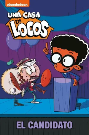 UNA CASA DE LOCOS - EL CANDIDATO