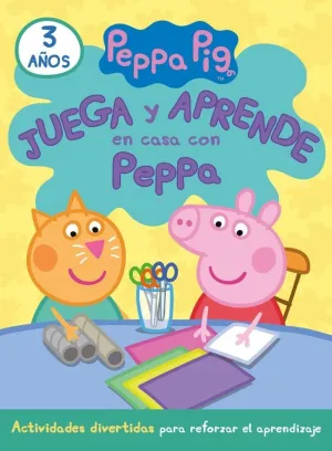 PEPPA PIG. CUADERNO DE ACTIVIDADES - JUEGA Y APRENDE EN CASA CON PEPPA (3 AÑOS) PEPPA PIG. CUADERNO DE ACTIVIDADES - JUEGA Y APRENDE EN CASA CON PEPPA (3 AÑOS)