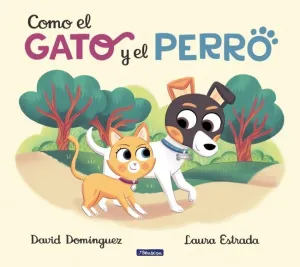 COMO EL GATO Y EL PERRO 1 - COMO EL GATO Y EL PERRO
