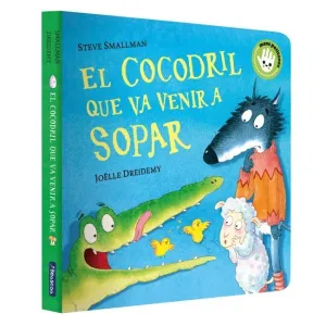 EL COCODRIL QUE VA VENIR A SOPAR (L'OVELLETA QUE VA VENIR A SOPAR. LLIBRE DE CAR