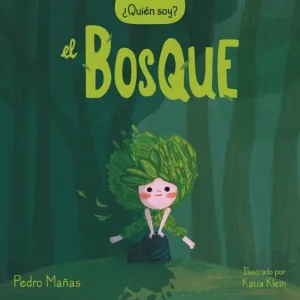 ¿QUIÉN SOY? - EL BOSQUE