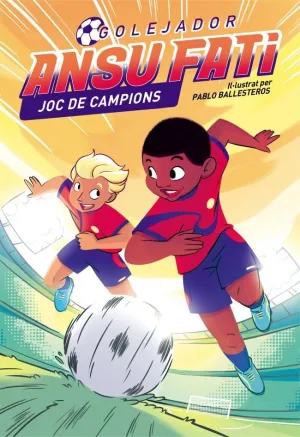 Ansu Fati. Golejador 2 - Joc de Campions