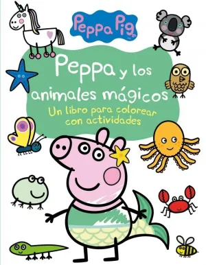 PEPPA PIG. CUADERNO DE ACTIVIDADES - PEPPA Y LOS ANIMALES MÁGICOS
