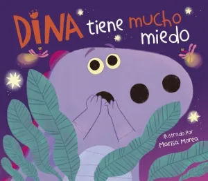 DINA TIENE MUCHO MIEDO (DINA DINOSAURIO)