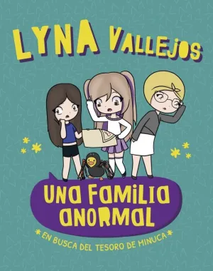 Una Familia Anormal - en Busca del Tesoro de Minuca