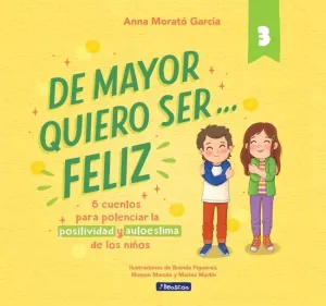 DE MAYOR QUIERO SER... FELIZ 3 DE MAYOR QUIERO SER... FELIZ 3