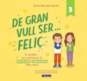 DE GRAN VULL SER... FELIÇ 3 DE GRAN VULL SER... FELIÇ 3