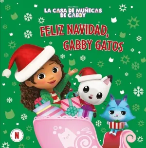 La Casa de Muñecas de Gabby. Un Cuento - Feliz Navidad, Gabby Gatos