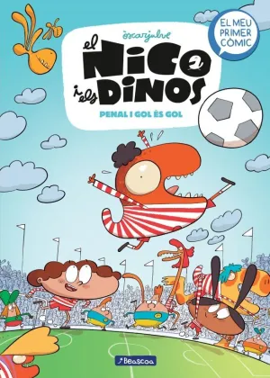 PENAL I GOL ÉS GOL (EL NICO I ELS DINOS  3)
