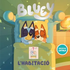 Bluey. Un Conte - L'habitació (Edició en Catalá)