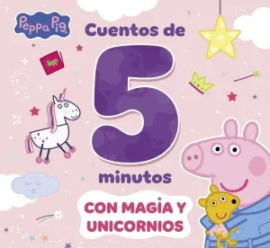 PEPPA PIG. RECOPILATORIO DE CUENTOS - CUENTOS DE CRIATURAS MÁGICAS PARA LEER EN