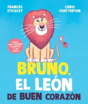 Bruno, el León de Buen Corazón