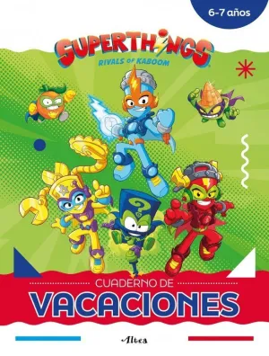 Superthings. Cuaderno de Vacaciones - 6-7 Años