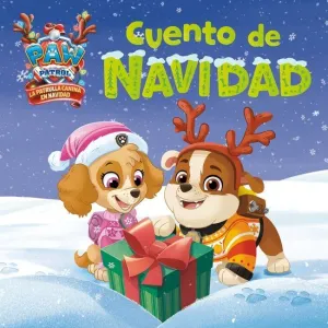 Paw Patrol Patrulla Canina. Un Cuento - Cuento de Navidad