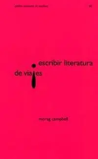ESCRIBIR LITERATURA DE VIAJES