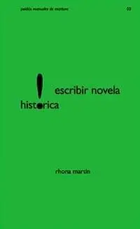 ESCRIBIR NOVELA HISTÓRICA