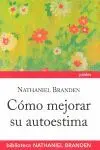 CÓMO MEJORAR SU AUTOESTIMA