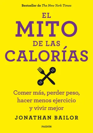 EL MITO DE LAS CALORÍAS