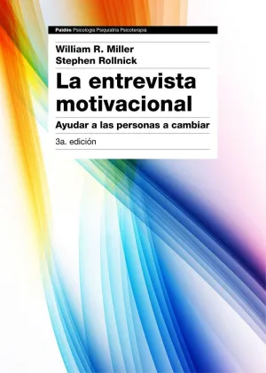 LA ENTREVISTA MOTIVACIONAL 3ª EDICIÓN LA ENTREVISTA MOTIVACIONAL 3ª EDICIÓN