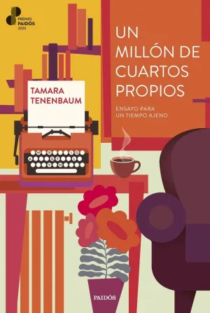 UN MILLÓN DE CUARTOS PROPIOS (PREMIO PAIDÓS 2025) UN MILLÓN DE CUARTOS PROPIOS (PREMIO PAIDÓS 2025)