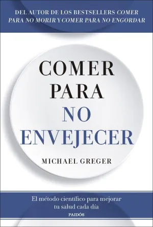 COMER PARA NO ENVEJECER