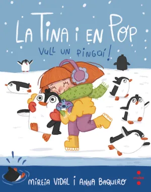 La Tina I en Pop 4. Vull un Pingüí!