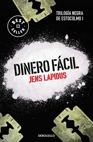 DINERO FÁCIL (TRILOGÍA NEGRA DE ESTOCOLMO 1)