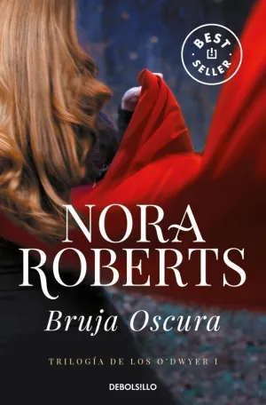 BRUJA OSCURA (TRILOGÍA DE LOS O'DWYER 1)