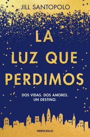 LA LUZ QUE PERDIMOS