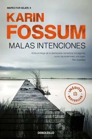 MALAS INTENCIONES (INSPECTOR SEJER 9) MALAS INTENCIONES (INSPECTOR SEJER 9)